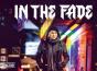 "In the Fade"